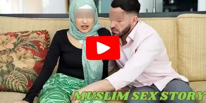 Muslim Sex Story